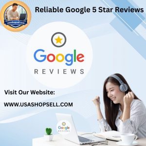 Reliable Google 5 Star Reviews